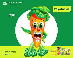 Discover MyPlate: Vegetables